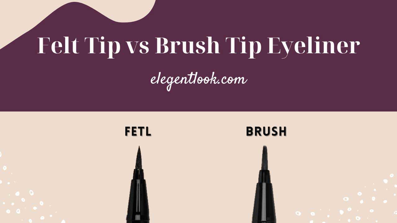 elegentlook.com/felt-tip-vs-brush-tip-eyeliner