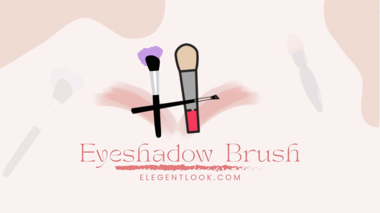 What is Eyeshadow Brush