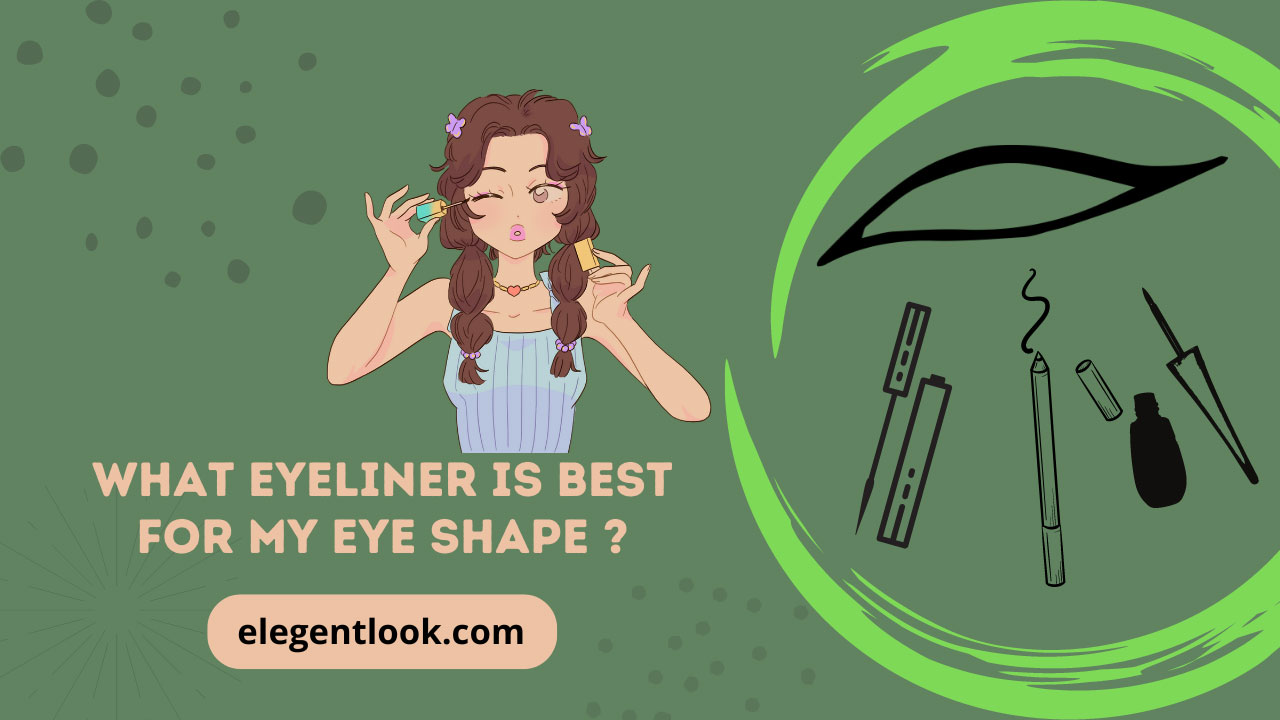 What eyeliner is best for my eye shape